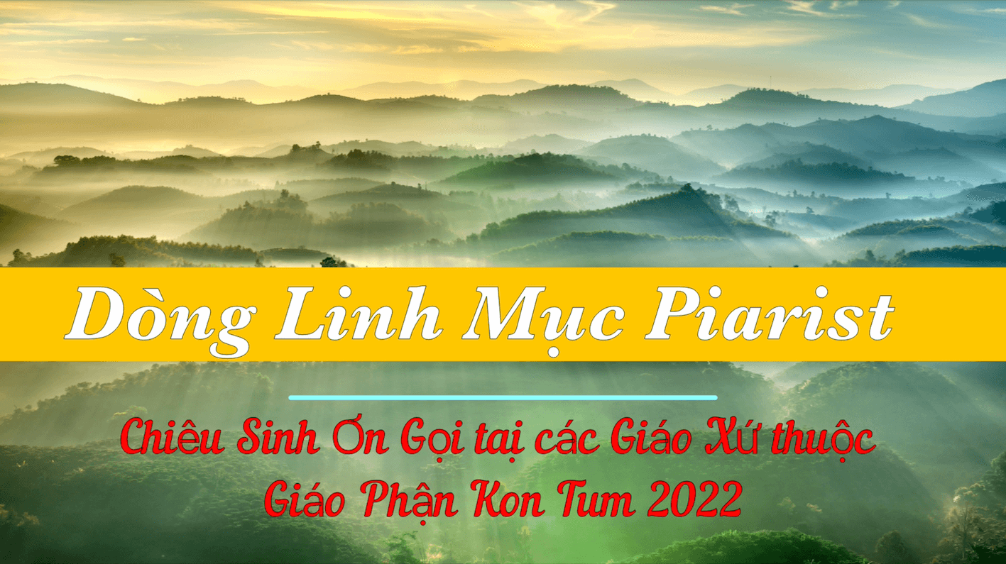 Chiêu sinh Ơn Gọi tại Giáo Phận Kon Tum 2022